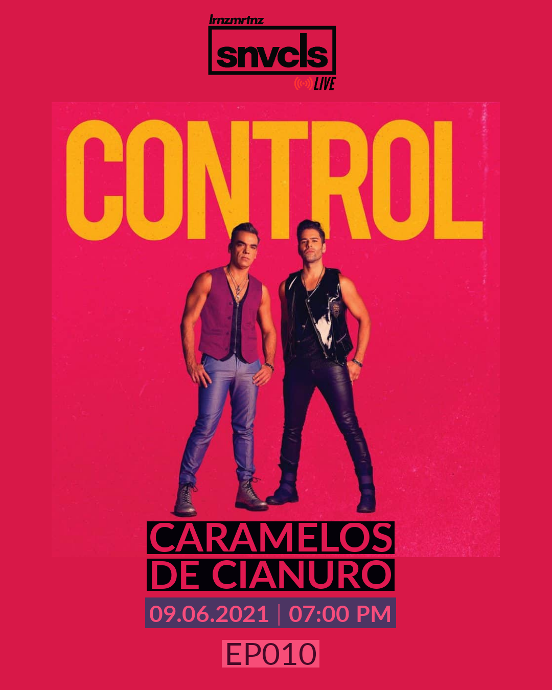 [snvcls: live] EP010 | Caramelos De Cianuro
